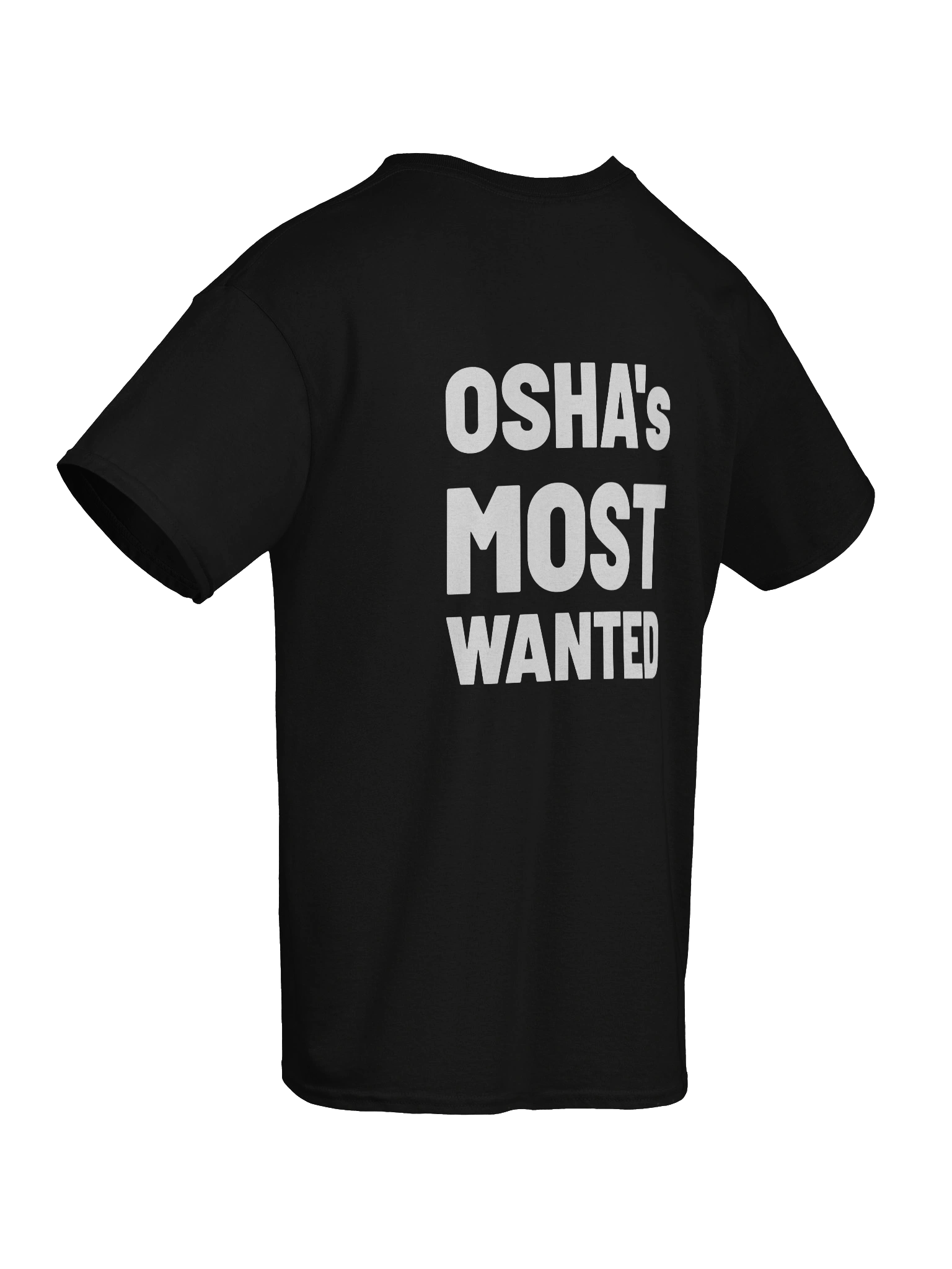 OSHA's Most Wanted Tee product image (82)