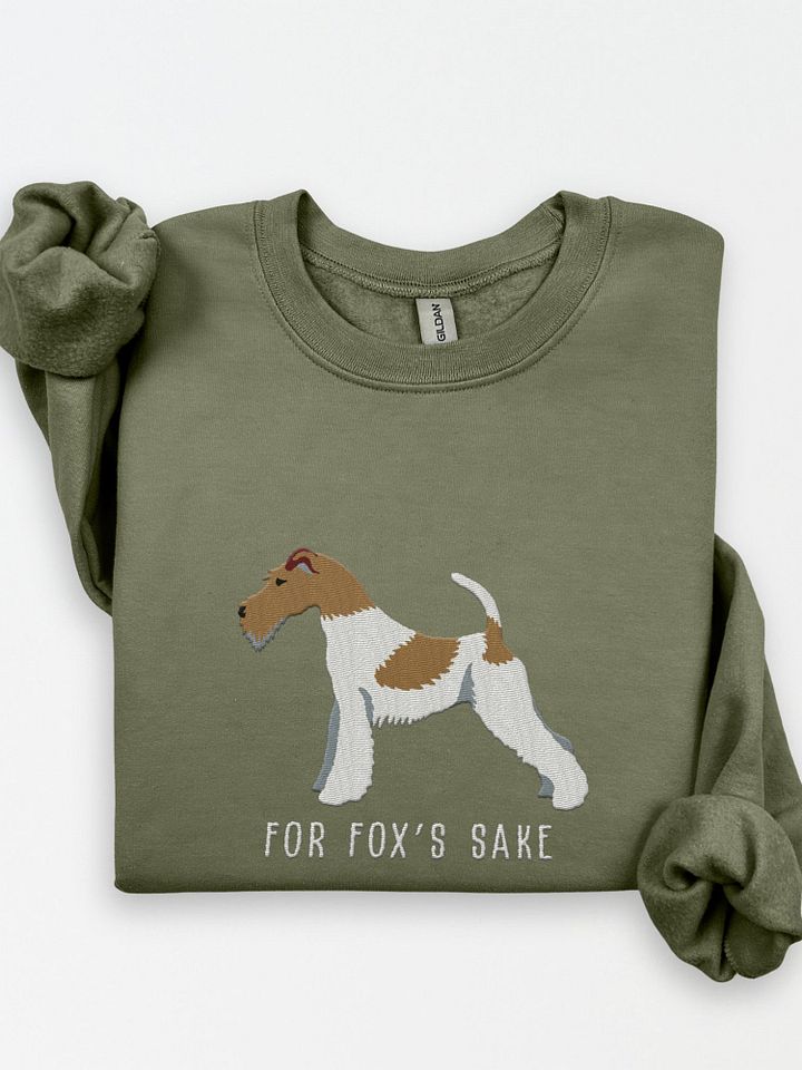 For Fox's Sake Sweatshirt (Embroidered) of a Wire Fox Terrier product image (1)