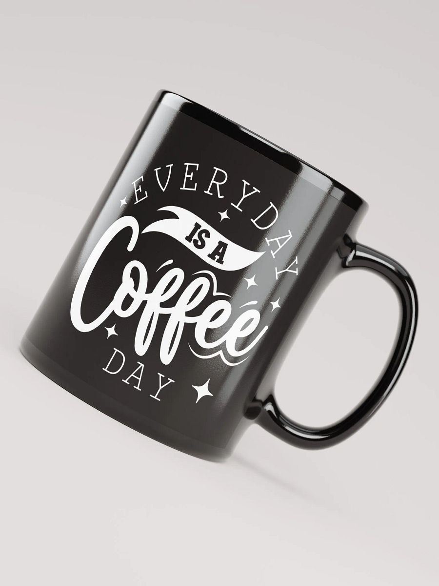 Everyday Is A Coffee Day Mug product image (8)