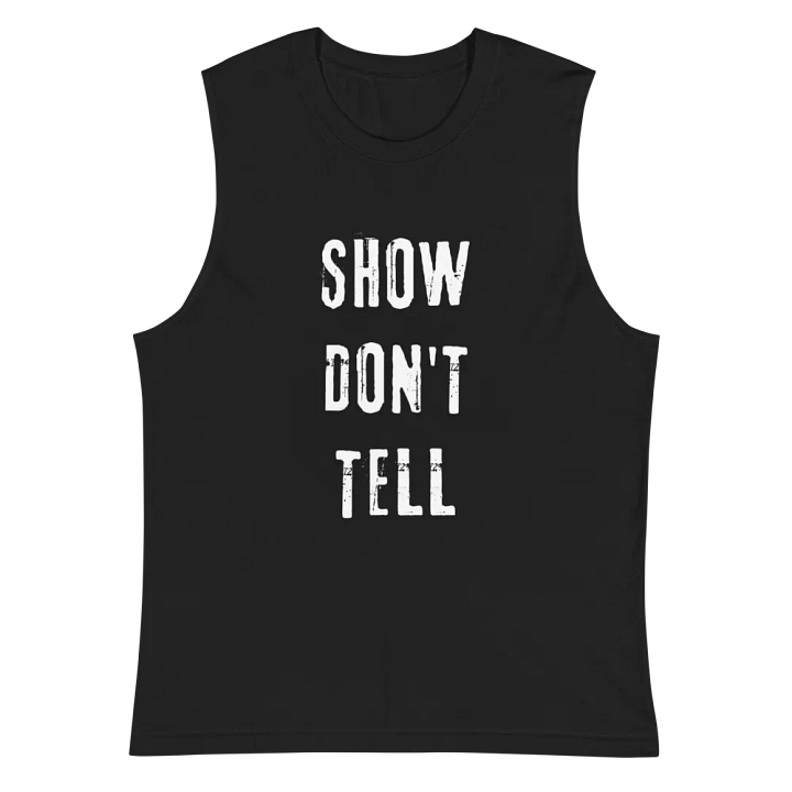 Show Don't Tell Muscle Tank product image (2)