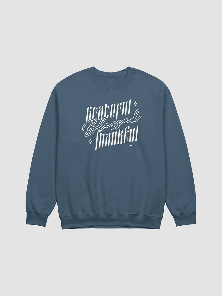 Grateful, Blessed, Thankful (Gildan Classic Crewneck Sweatshirt) product image (1)