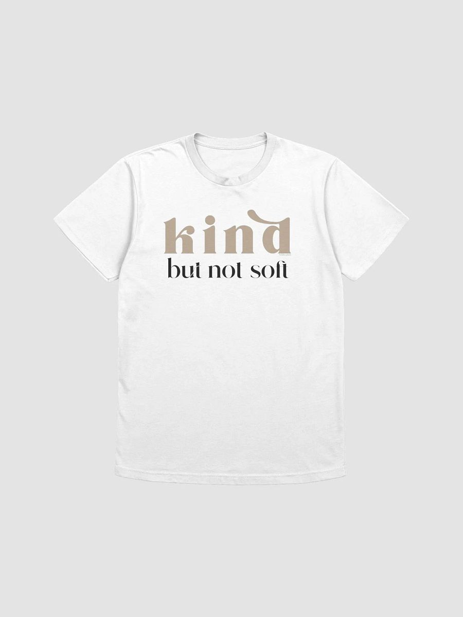 KIND BUT NOT SOFT TEE | Community Over Competition Collection product image (1)