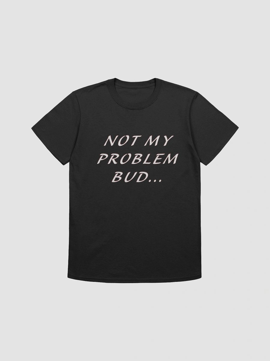 Not My Problem product image (1)