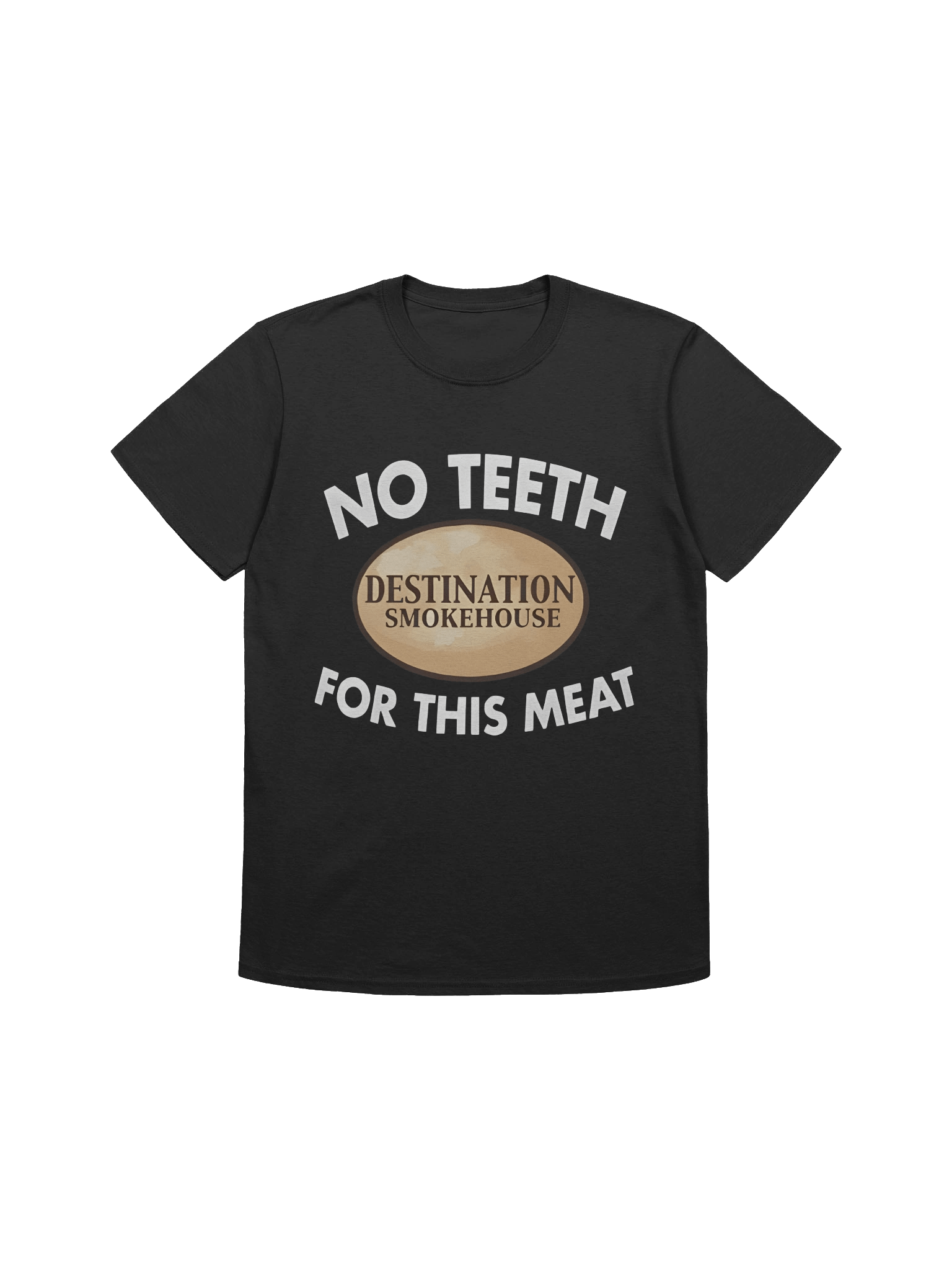 No Teeth For This Meat T-shirt product image (1)