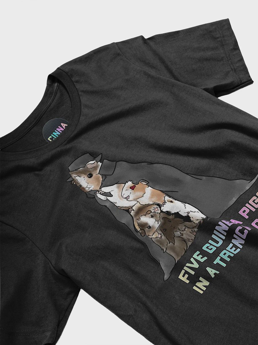 Cinna's Five Guinea Pigs in a Trench Coat Tee product image (3)