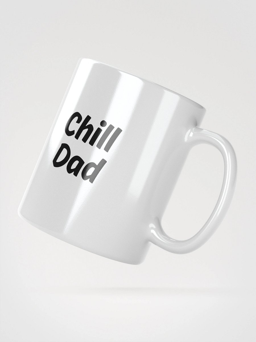 "Chill Dad" Upbeat White Mug product image (5)