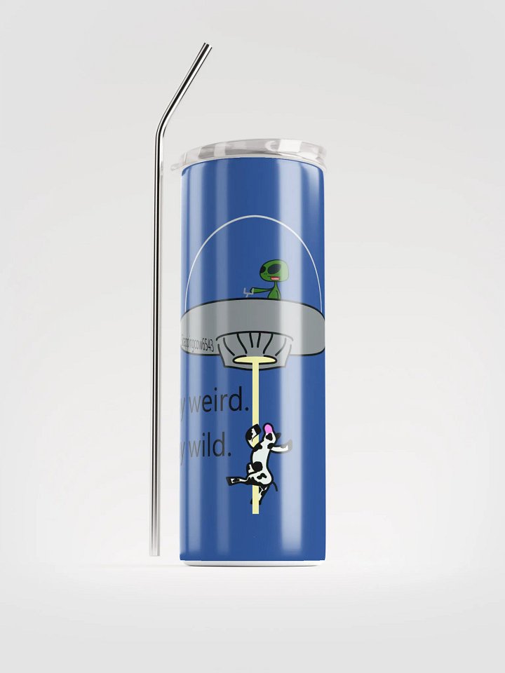 Stay Weird. Stay Wild. Tumbler (Blue) product image (1)