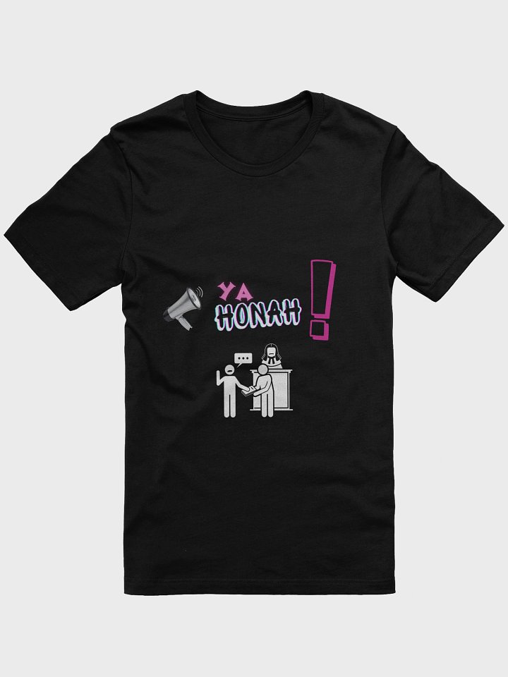 YA HONAH (YOUR HONOR!) T-SHIRT product image (1)