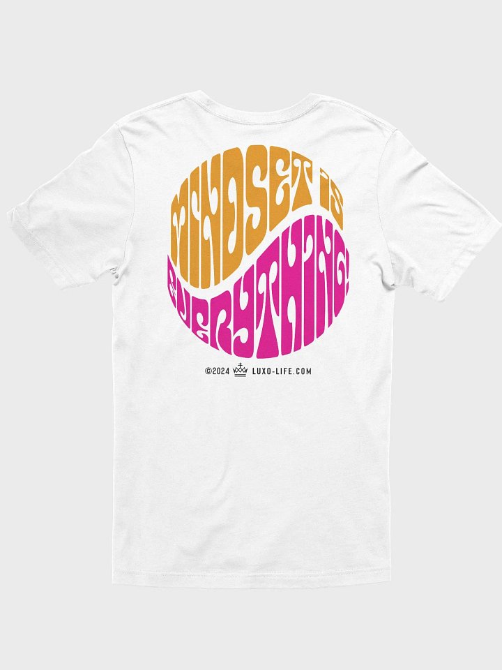 Luxo-Life Mindset Is Everything (Front & Back) product image (2)