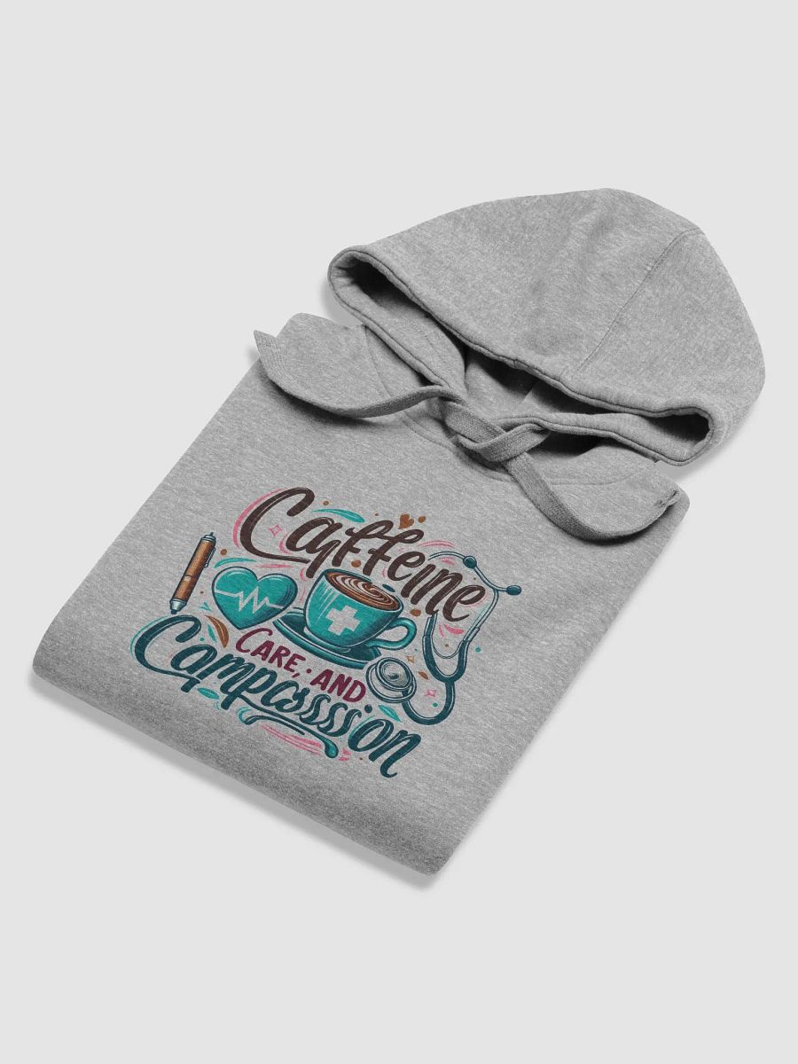 Caffeine, care, and compassion hoodie product image (52)