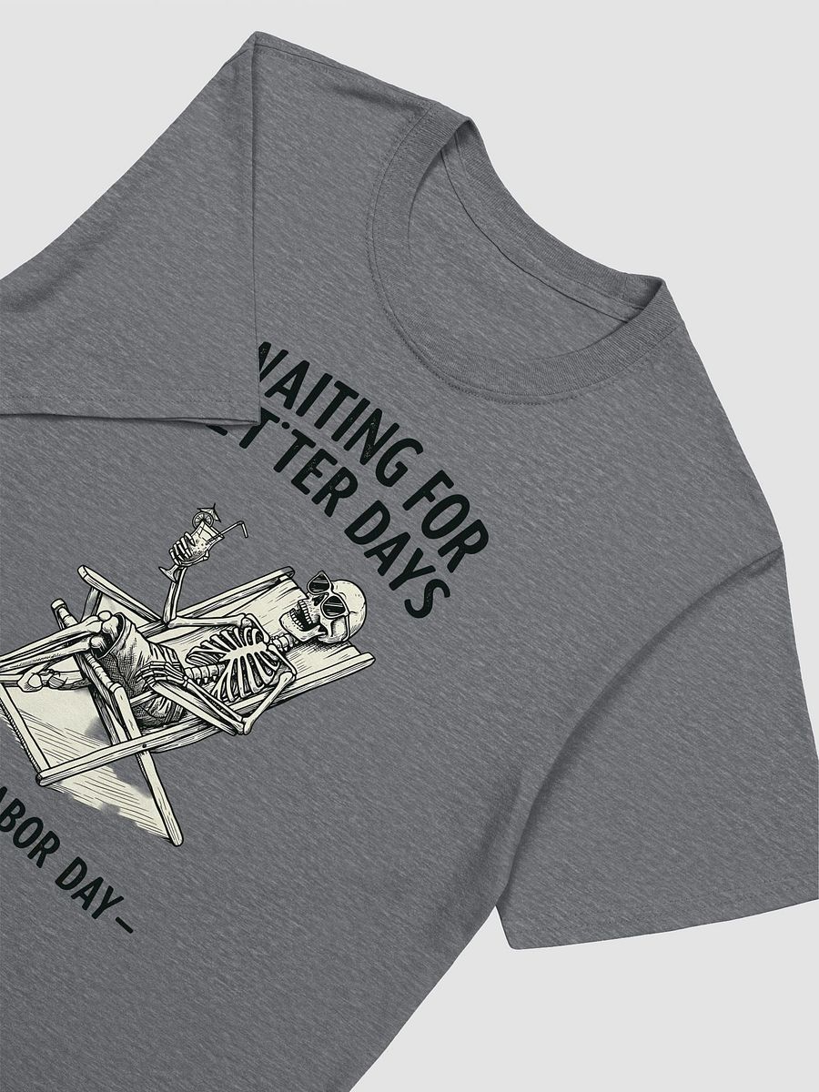 Labor Day Skeleton Relaxing T-Shirt product image (6)
