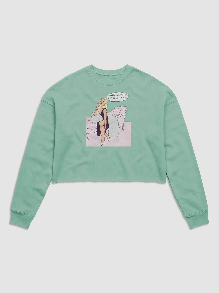Unless You're Paying Long Sleeve product image (4)
