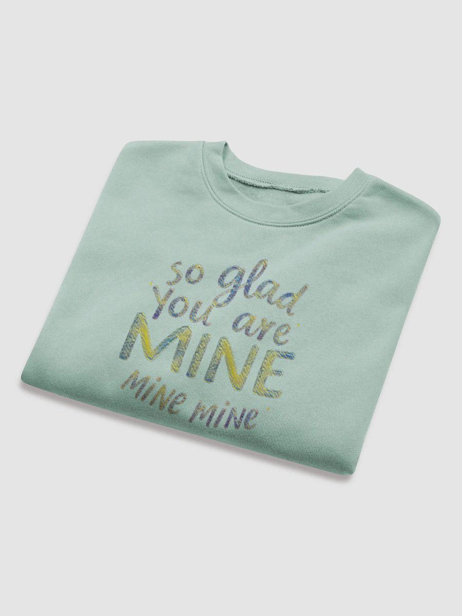 Mine Mine Mine Sweatshirt product image (7)