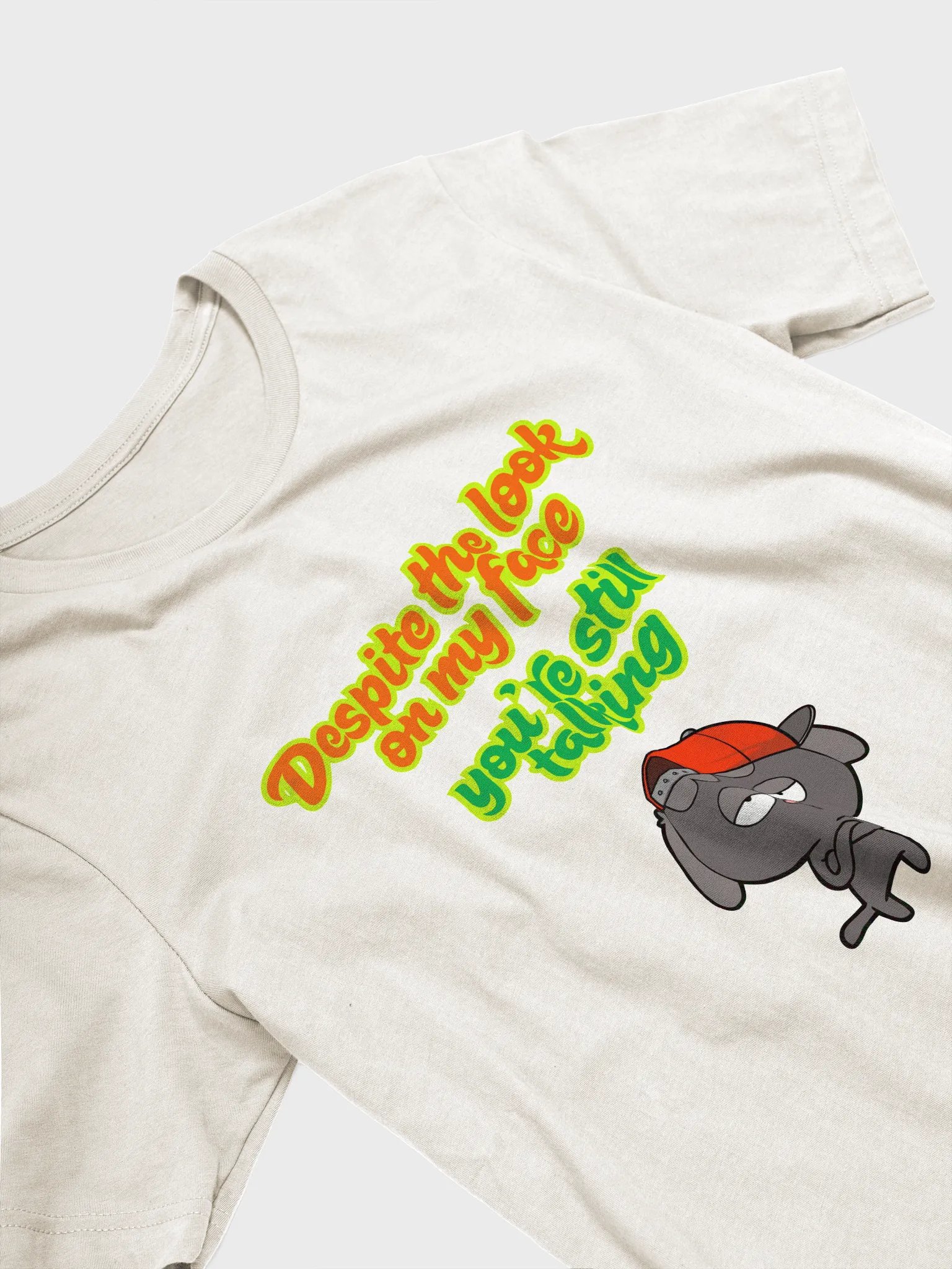 Despite The Look On My Face T-Shirt Sarcastic Funny T-Shirt Light Colours product image (4)
