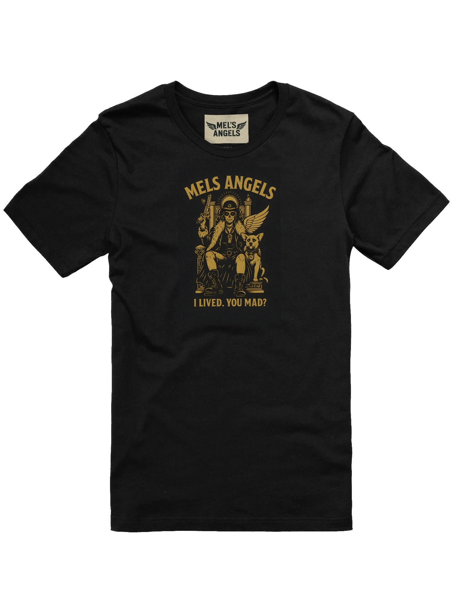 Mel’s Angels “I Lived. You Mad?” T-Shirt – Bella+Canvas Unisex Graphic Tee, Rebel Dog Lover Apparel product image (1)