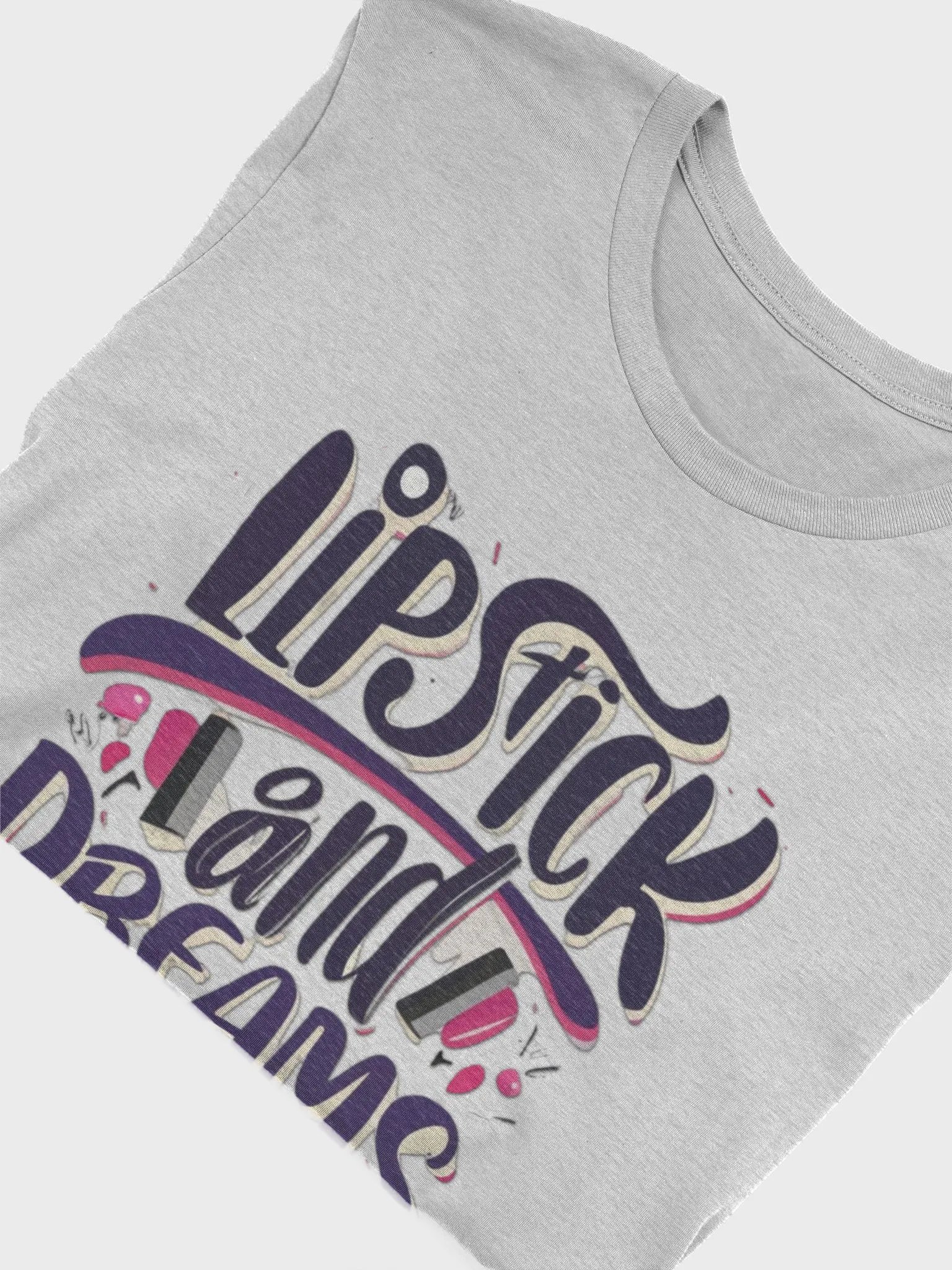 Lipstick and Dreams T-shirt - v3 product image (6)