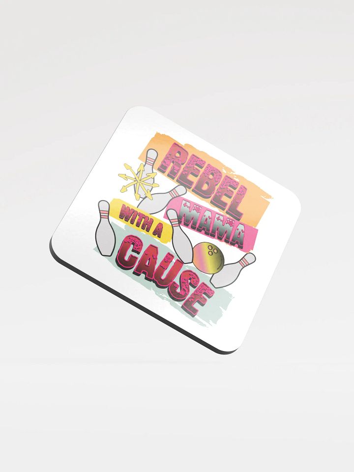 Rebel Mama With A Cause Bowling Glossed Cork Coaster product image (2)