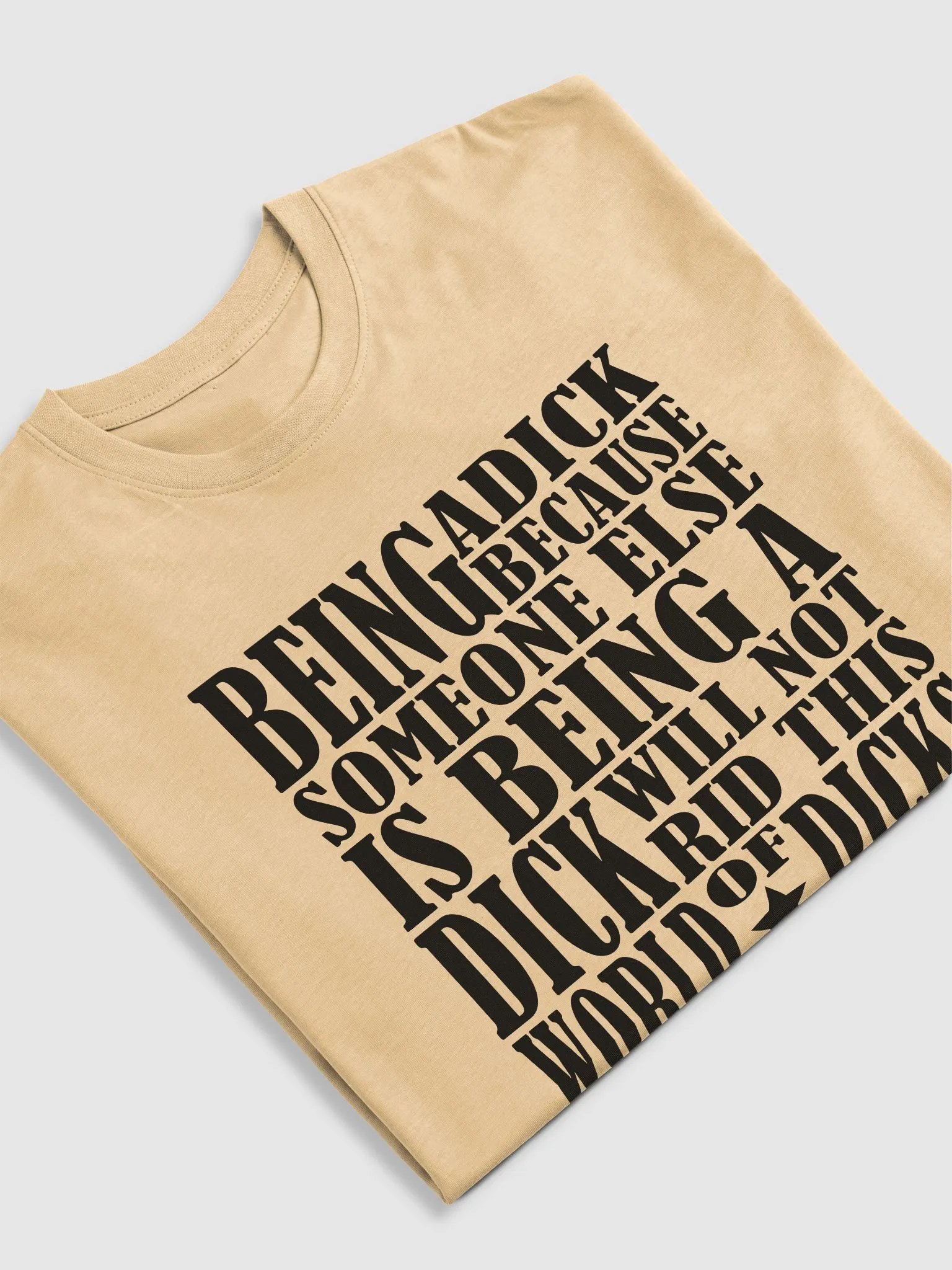 Stop Being A Dick - Black Lettering - Cotton Heritage Men's Premium Heavyweight Tee product image (3)