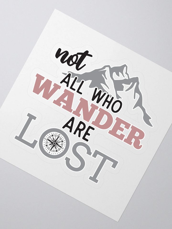 Not All Who Wander Are Lost Kiss Cut Stickers product image (2)