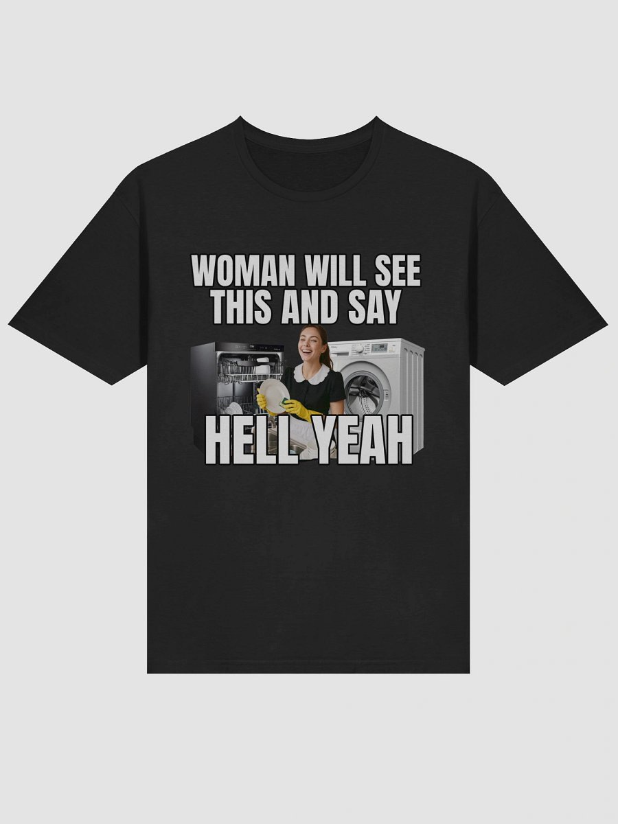 Women Will See This & Say Hell Yeah T-Shirt product image (3)
