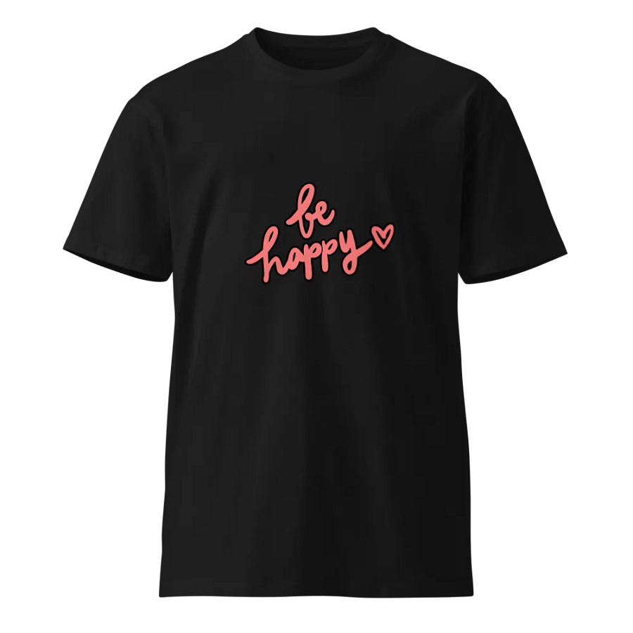 Be Happy Cursive T-Shirt product image (3)