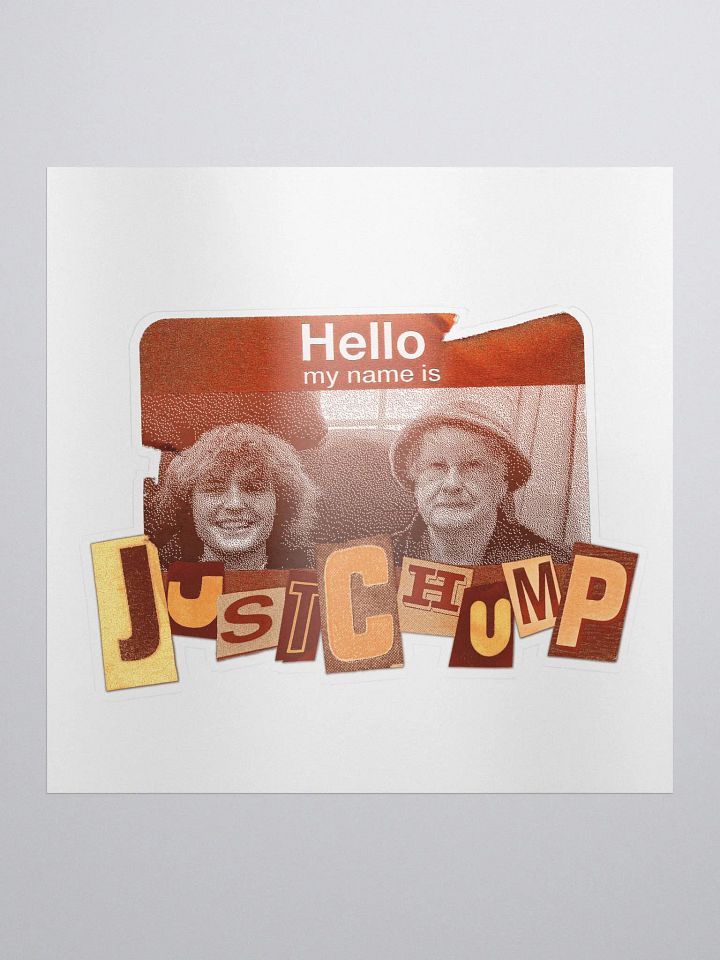 Hello My Name is JustChump Sticker product image (2)