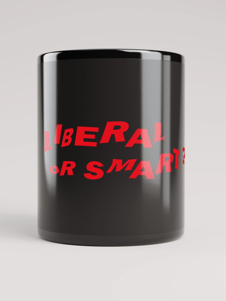 "Liberal or Smart?" Bold Statement Mug – Red Print Edition product image (1)