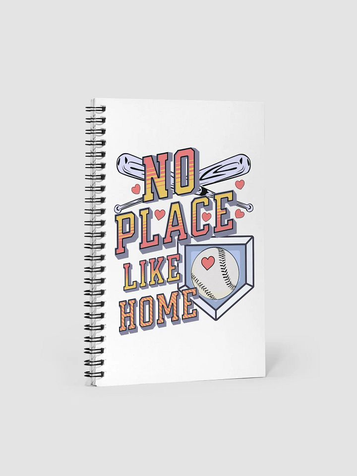 No Place Like Home Baseball Heartfelt Spiral Notebook product image (2)