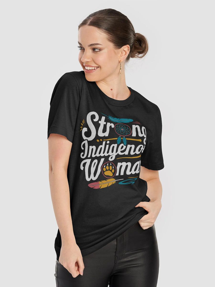 Strong Indigenous Woman Empowered Spirit T-shirt product image (6)