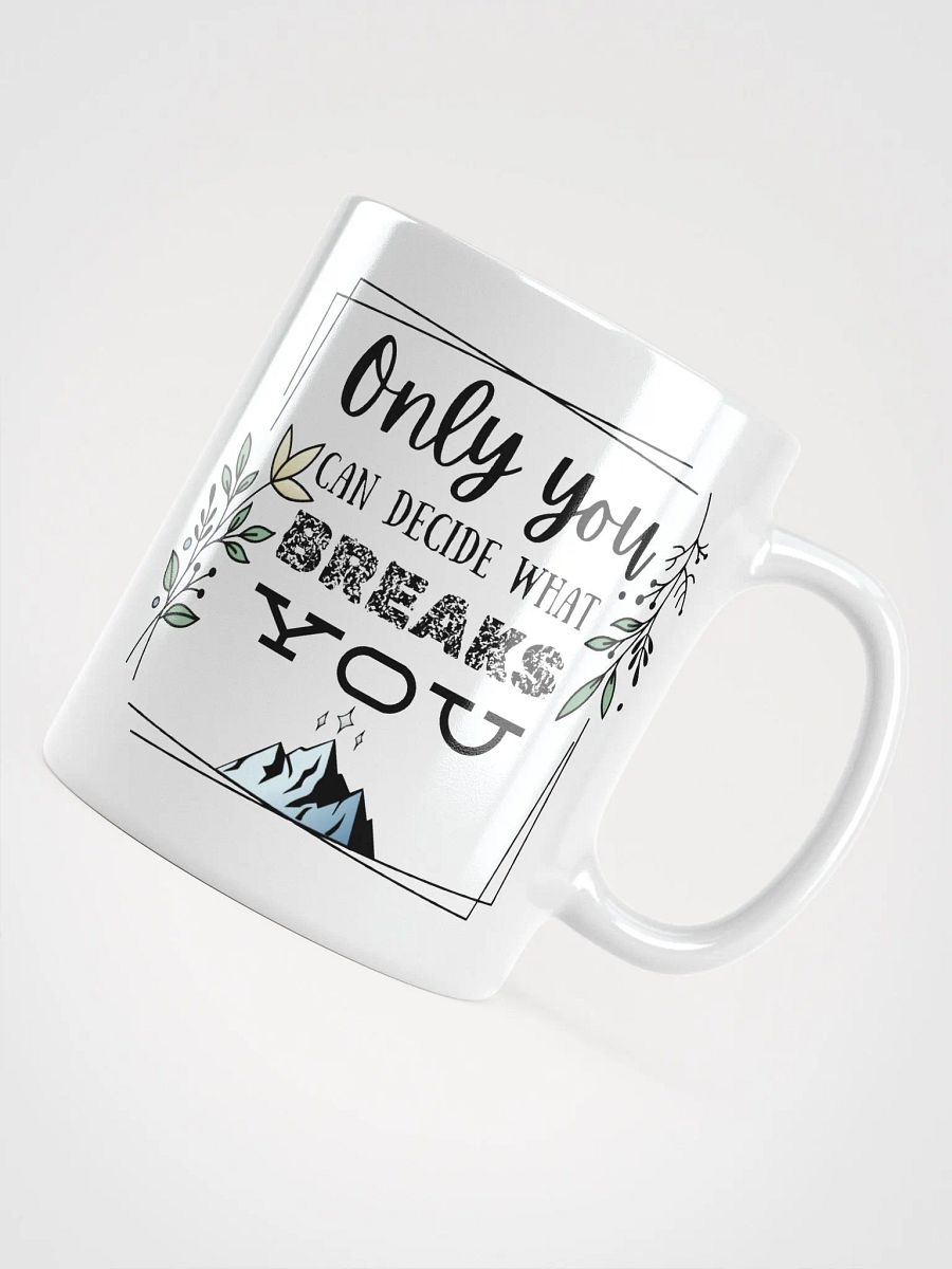 Only You Can Decide Mug product image (11)