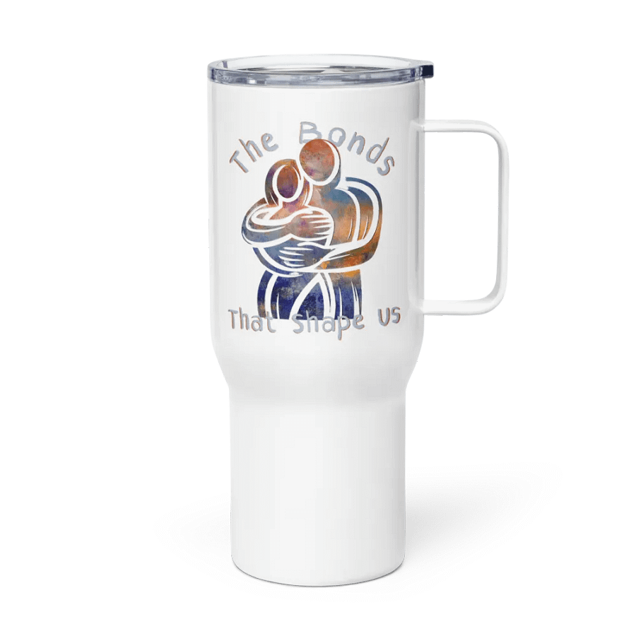 The Bonds That Shape Us Travel Mug with a Handle product image (4)