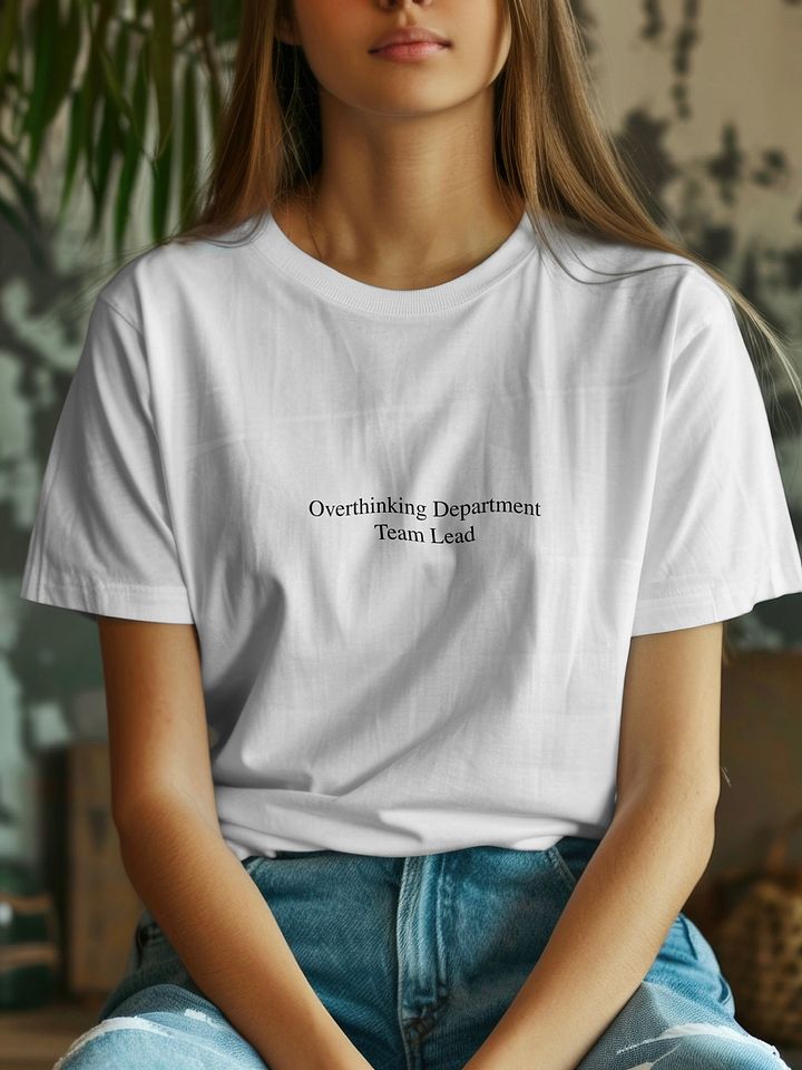 Overthinking Department Team Lead T-Shirt product image (1)