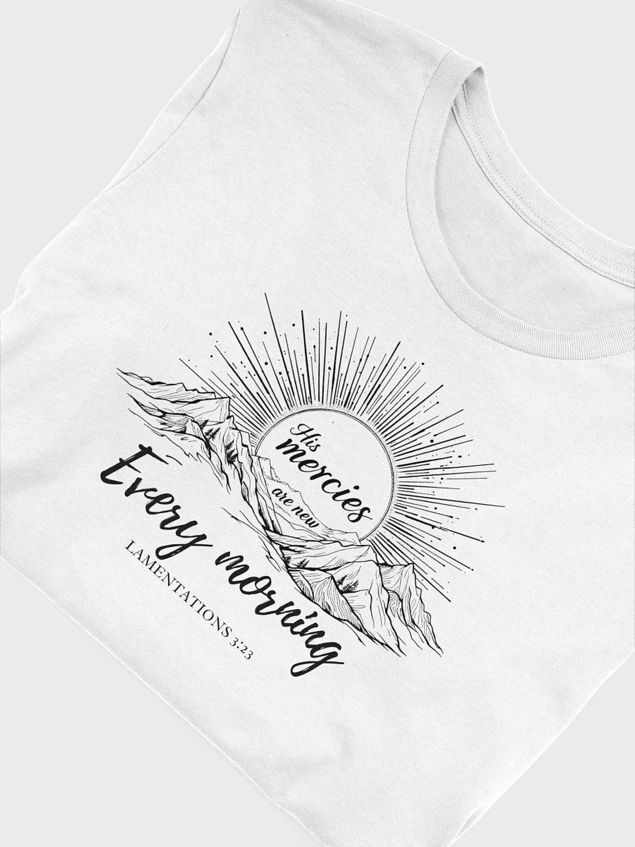 His Mercies Are New Every Morning Christian T-Shirt | Lamentations 3:23 product image (5)