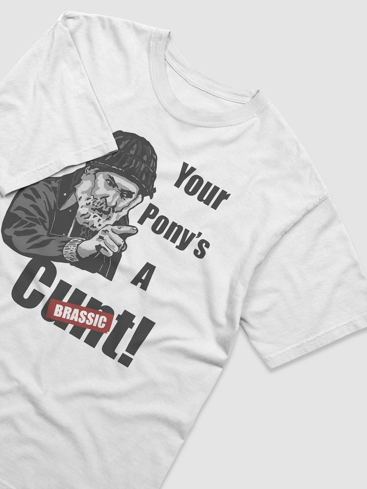 Brassic Farmer Jim Rant Your Pony’s A Cunt Shirt product image (4)