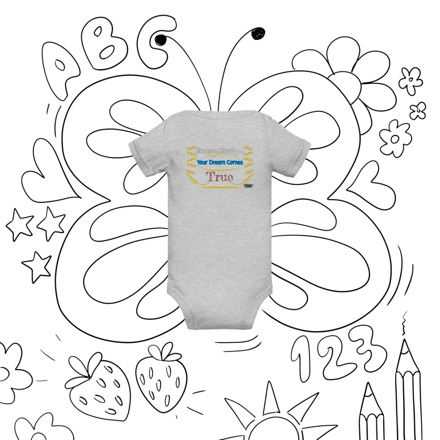 Dream Until.. Your Dream Comes True - Baby Short Sleeve One Piece product image (9)