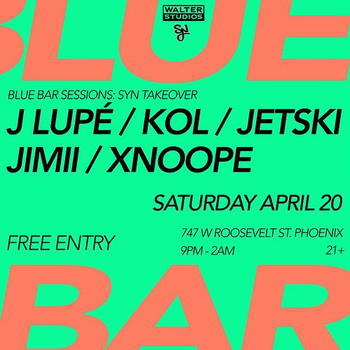 💚 Syn in the Blue Bar 💚 
📍 | @walterstudiosphx 
📆 | Saturday, April 20th
⏰ | 9pm-2am
🎟️ | FREE
🖥️ | Event info available synm...