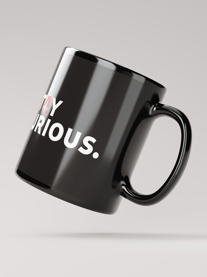 Stay Curious Coffee Mug product image (4)