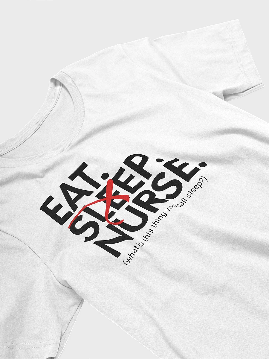 Eat Sleep Nurse T-Shirt (Light) product image (29)