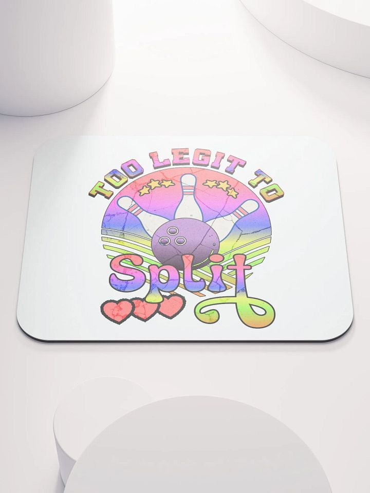 Too Legit to Split Bowling Mouse Pad product image (1)