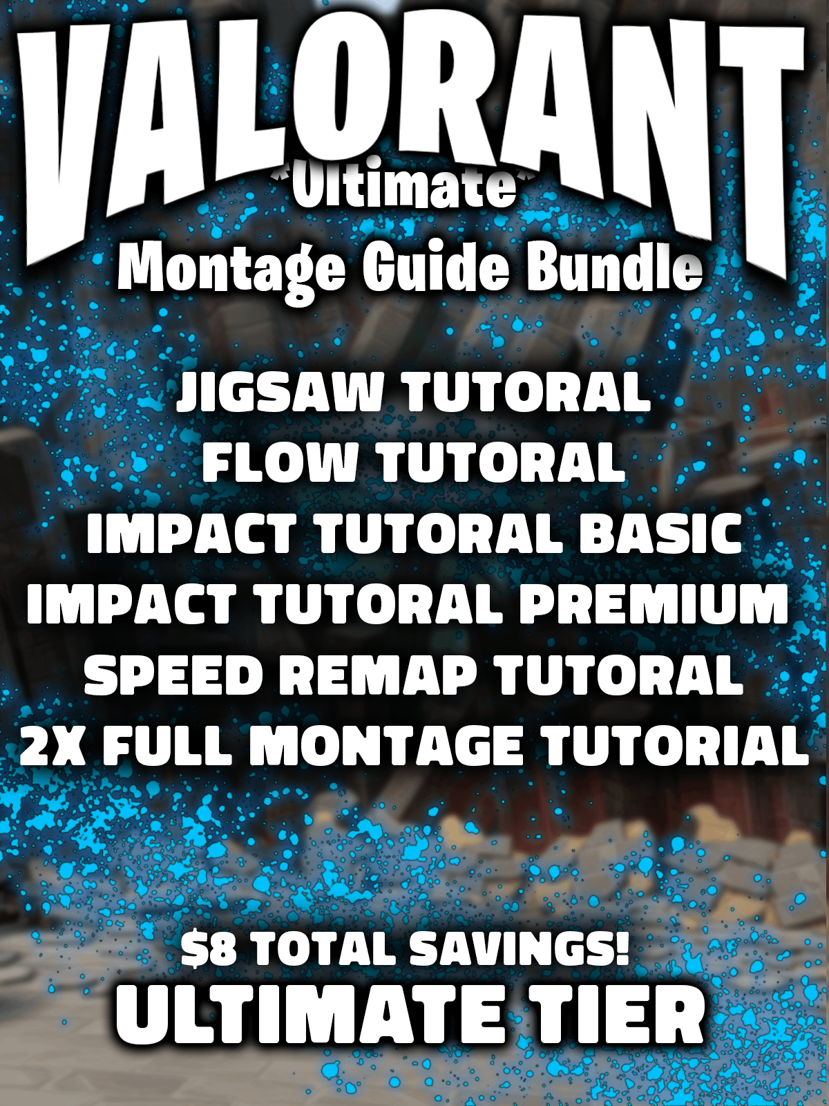 Valorant montage guide ULTIMATE TIER product image (1)
