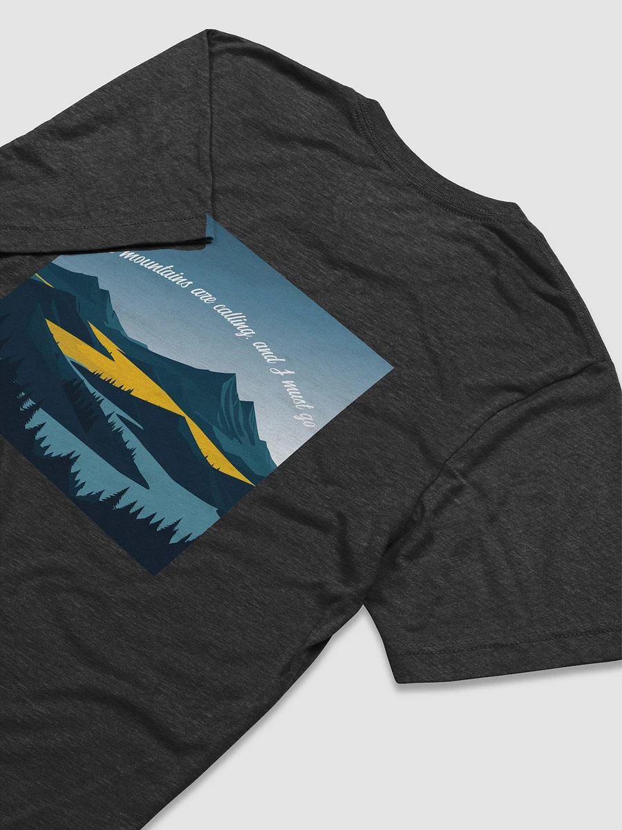 The mountains are calling, and I must go. product image (20)