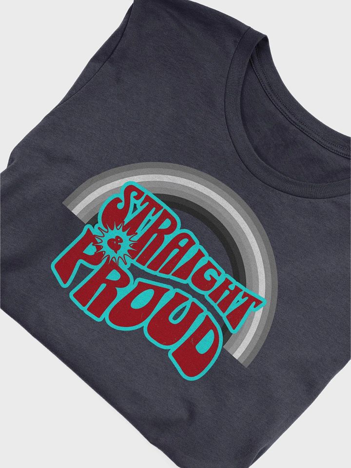 Straight & Proud Unisex T-Shirt product image (13)