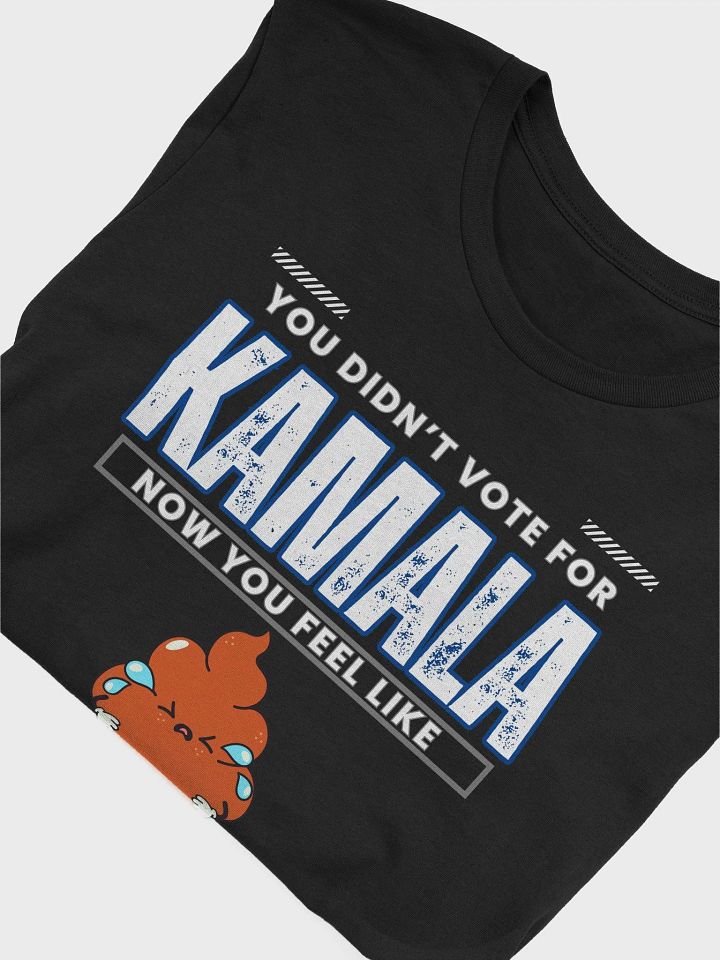 You Didn't Vote For Kamala product image (2)