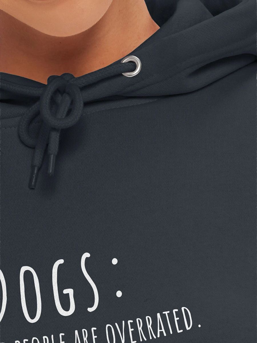 Dogs: Because People Are Overrated Hoodie product image (25)