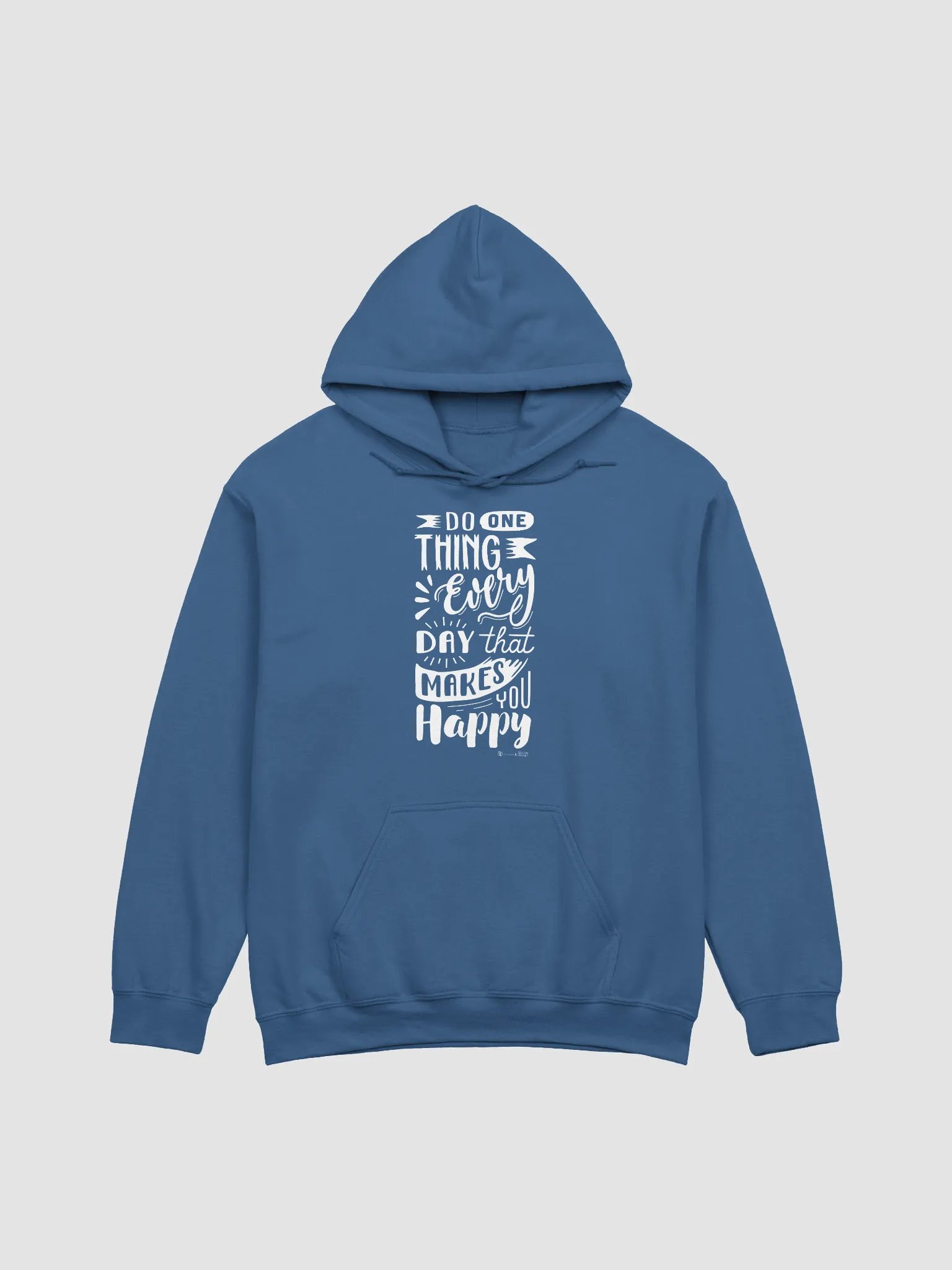 Do One Thing Every Day That Makes You Happy Hoodie product image (4)
