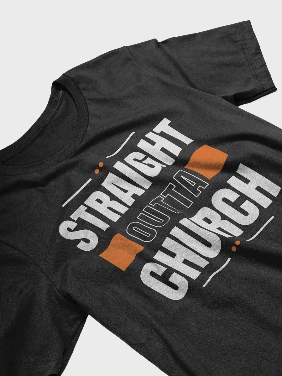 Straight Outta Church Christian T-Shirt product image (20)