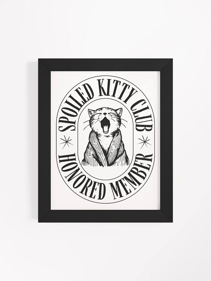 Spoiled Kitty Club in Eco-Friendly Ayous Wood Framed Matte Poster product image (1)