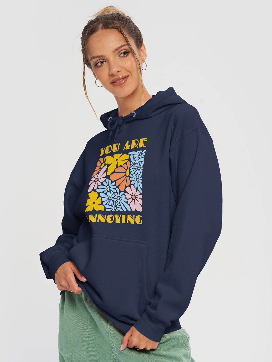 You Are Annoying hoody product image (18)