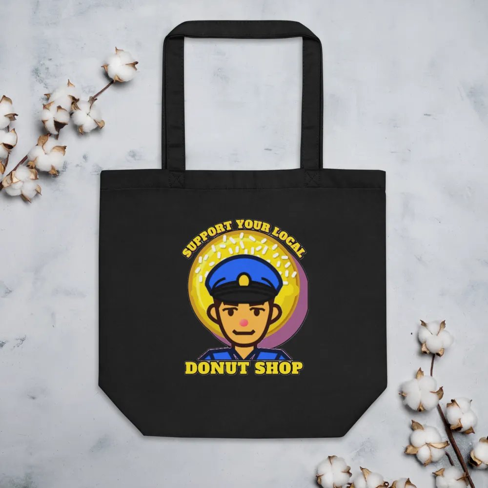 SUPPORT YOUR LOCAL DONUT SHOP product image (5)