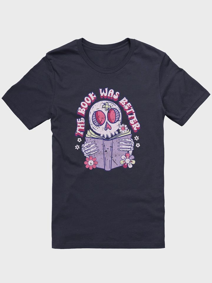 The Book Was Better Shirt - Kawaii Skeleton product image (7)